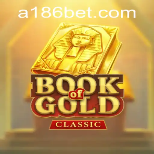 Discover the Thrilling World of BookOfGoldClassic with 186bet