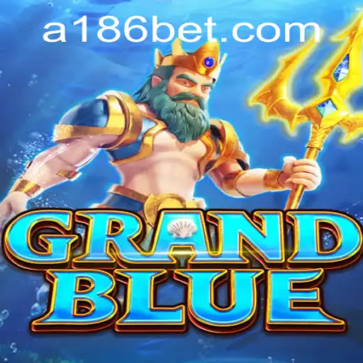 Unveiling the Wonders of GRANDBLUE and Its Exciting Gameplay Involving 186bet