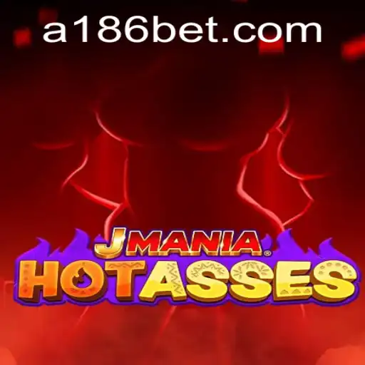 Exploring the Exciting World of JManiaHotAsses and its Connection to 186bet