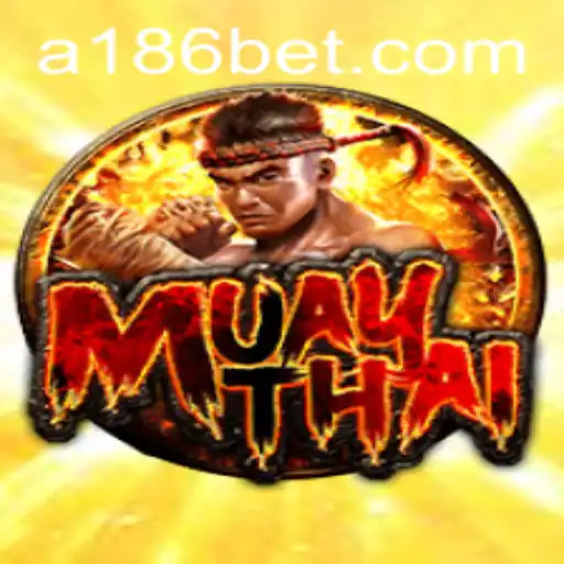 MuayThai: The Art of Eight Limbs Meets Strategic Betting with 186bet