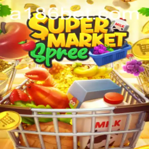 SupermarketSpree: Unveiling a New Gaming Sensation with 186bet